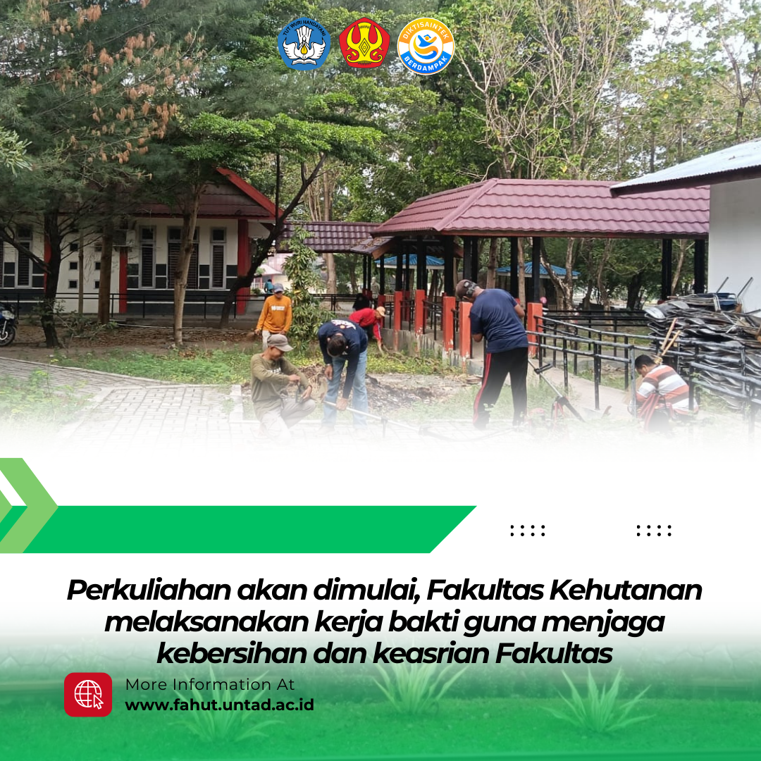 Thumbnail Menyambut Awal Perkuliahan, Fakultas Kehutanan UNTAD Laksanakan Kerja Bakti Lingkungan