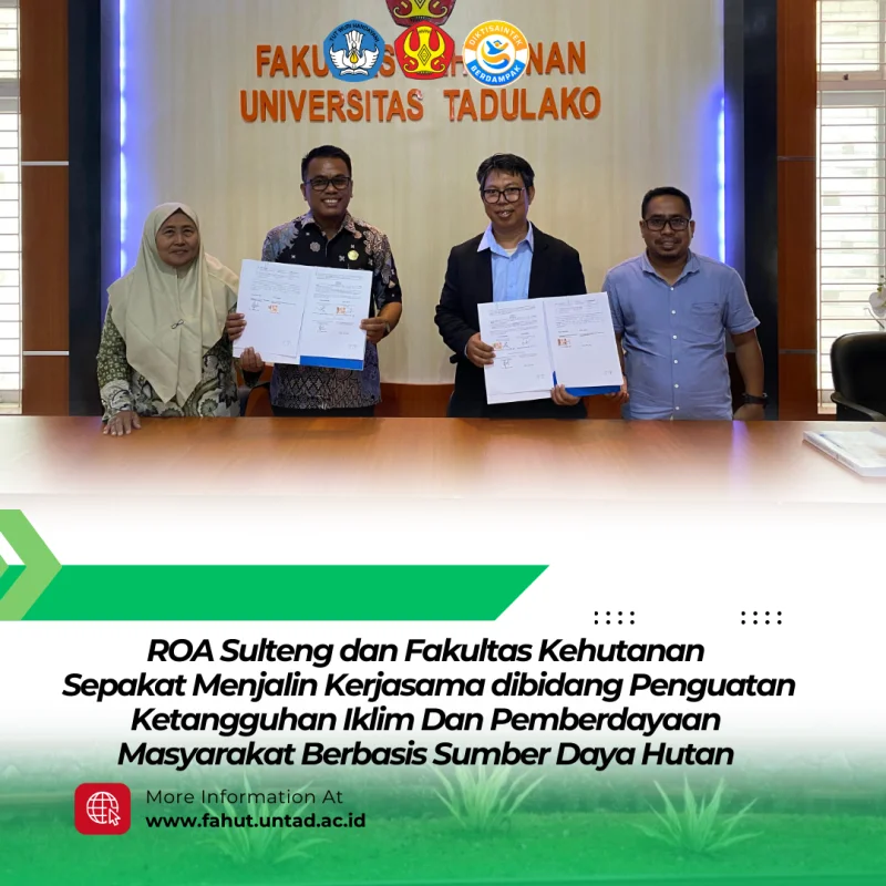 Thumbnail Fakultas Kehutanan UNTAD dan ROA Sulawesi Tengah Jalin Kerja Sama Penguatan Ketangguhan Iklim dan Pemberdayaan Masyarakat