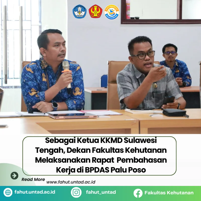 Thumbnail Dekan Fakultas Kehutanan Untad Pimpin Rapat Pembahasan Kerja KKMD Sulawesi Tengah di BPDAS Palu Poso