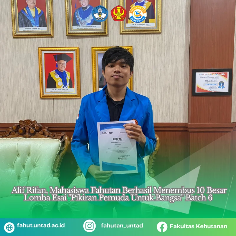 Thumbnail Alif Rifan, Mahasiswa Fahutan Berhasil Menembus 10 Besar Lomba Esai "Pikiran Pemuda Untuk Bangsa" Batch 6 