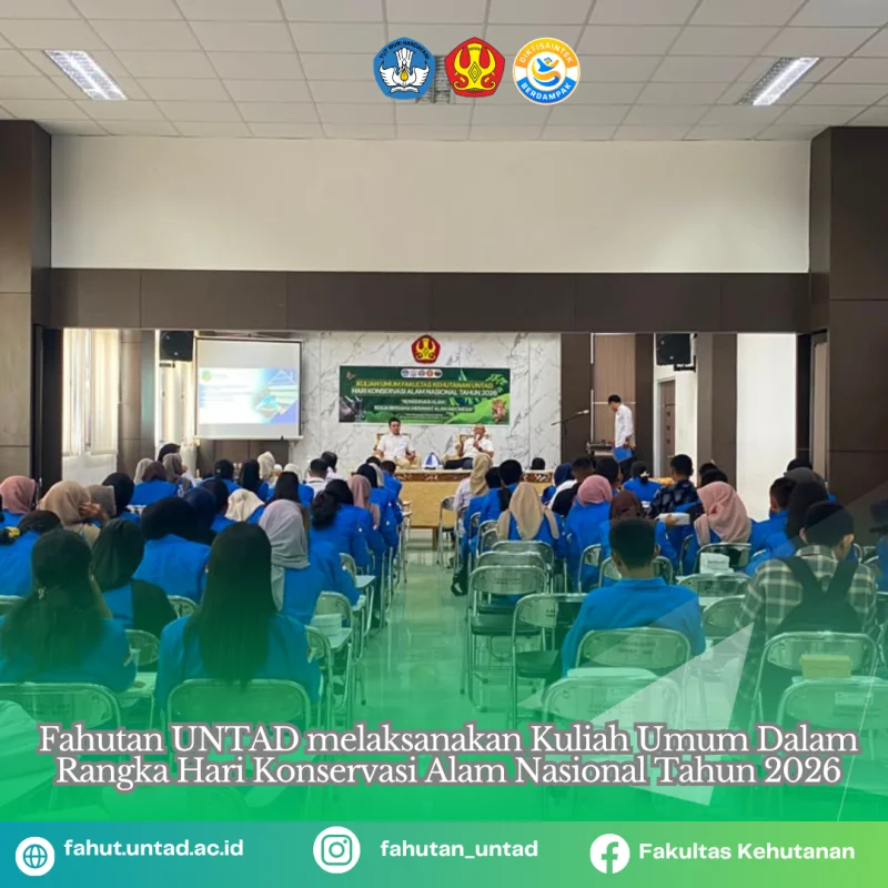 Thumbnail Fakultas Kehutanan UNTAD Gelar Kuliah Umum dalam Rangka Hari Konservasi Alam Nasional 2026