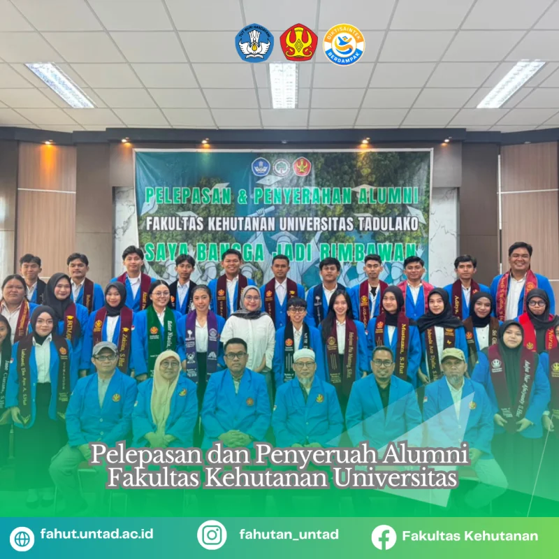 Thumbnail Fakultas Kehutanan Universitas Tadulako Lepas dan Serahkan Alumni untuk Mengabdi dan Berkarya