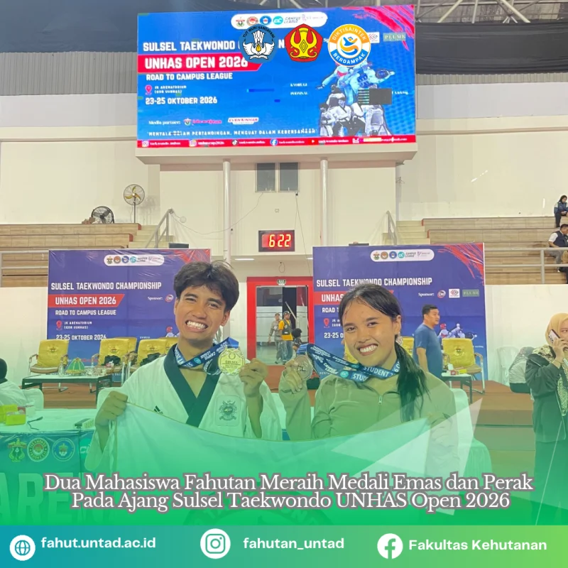 Thumbnail Dua Mahasiswa Fakultas Kehutanan UNTAD Raih Medali Emas dan Perak pada Sulsel Taekwondo UNHAS Open 2026